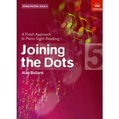 Afbeelding van Alan bullard: joining the dots book 5 piano: A Fresh Approach to Piano Sight Reading