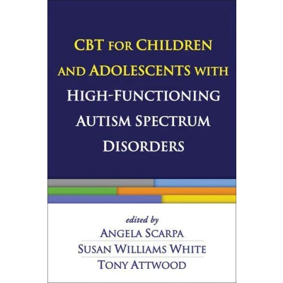 Afbeelding van CBT for Children and Adolescents with High Functioning Autism Spectrum Disorders