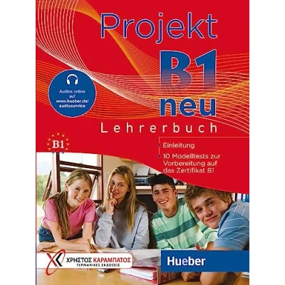 Afbeelding van Projekt B1 neu. 10 Modelltests zur Vorbereitung auf das Zertifikat (Goethe Institut und ÖSD). Lehrerhandbuch. Per Le Scuole superiori. Con File ... ÖSD) / Lehrerbuch mit Audios online