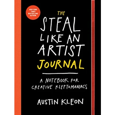Afbeelding van The Steal Like an Artist Journal: A Notebook for Creative Kleptomaniacs