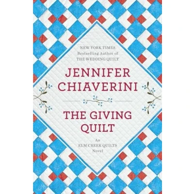 Afbeelding van The Giving Quilt: An Elm Creek Quilts Novel