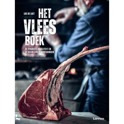 Afbeelding van Het Vleesboek: de puurste kwaliteit en heerlijkste bereidingen
