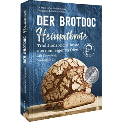 Afbeelding van Der Brotdoc: Heimatbrote: Traditionsreiche Brote aus dem eigenen Ofen. Mit Sauerteig, Vorteig &amp; Co.