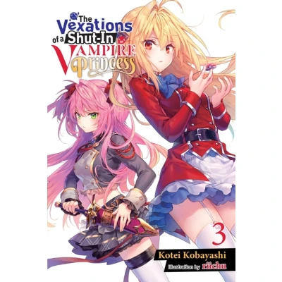 Afbeelding van VEXATIONS SHUT IN VAMPIRE PRINCESS LIGHT NOVEL 03