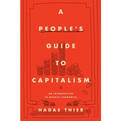 Afbeelding van A People&#039;s Guide to Capitalism: An Introduction Marxist Economics
