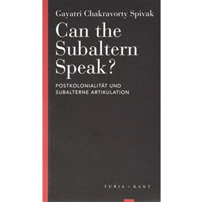 Afbeelding van Can the Subaltern Speak?: Postkolonialität und subalterne Artikulation