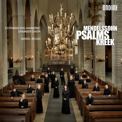 Afbeelding van Estonian Philharmonic Chamber Choir, Daniel Reuss Mendelssohn/Kreek: Psalms (CD)