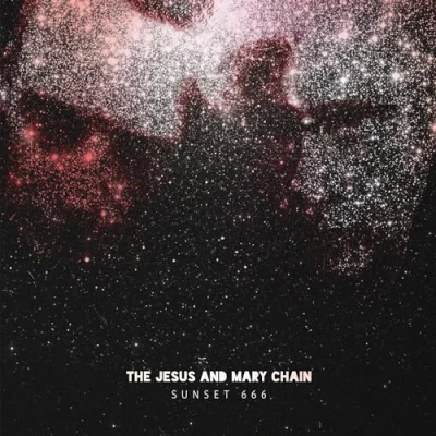 Afbeelding van Jesus and Mary Chain Sunset 666 (2 LPs)