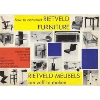 Afbeelding van How to construct Rietveld furniture meubels om zelf te maken
