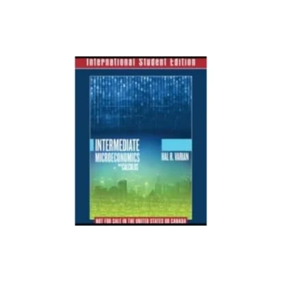Afbeelding van Intermediate Microeconomics with Calculus A Modern Approach International Student Edition + Workouts in for and Calculus, Ninth