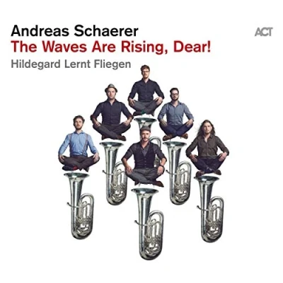 Afbeelding van Andreas Schaerer Waves Are Rising..