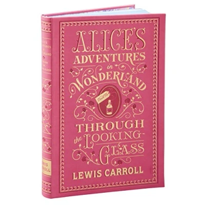 Afbeelding van Alice&#039;s Adventures in Wonderland and Through the Looking Glass: (Barnes &amp; Noble Collectible Classics: Flexi Edition)