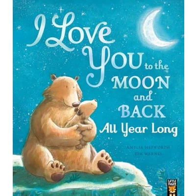 Afbeelding van I Love You to the Moon and Back: All Year Long