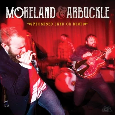 Afbeelding van Moreland &amp; Arbuckle Promised Land or Bust (LP)