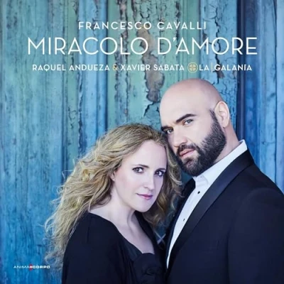 Afbeelding van Raquel Andueza, Xavier Sabata &amp; La Galania Miracolo D&#039;amore (CD)