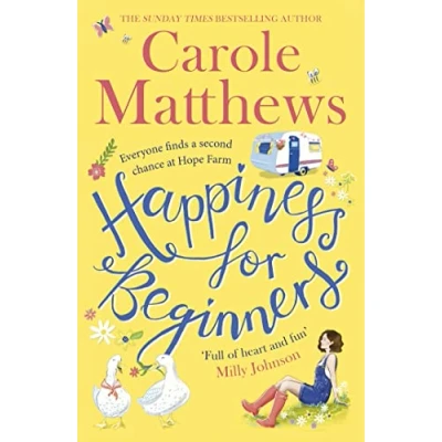 Afbeelding van Happiness for Beginners: Fun filled, feel good fiction from the Sunday Times bestseller
