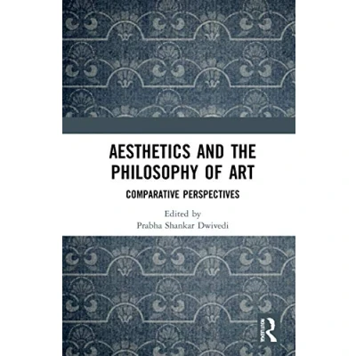 Afbeelding van Aesthetics and the Philosophy of Art: Comparative Perspectives
