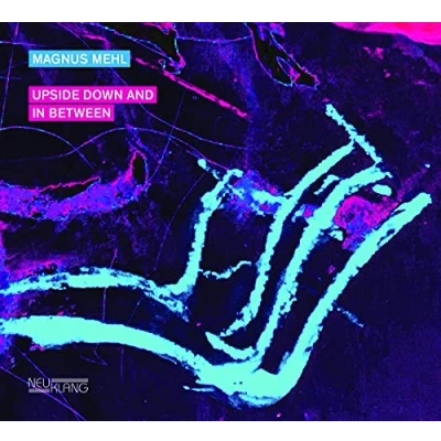 Afbeelding van Magnus Mehl Upside Down And In Between (CD)