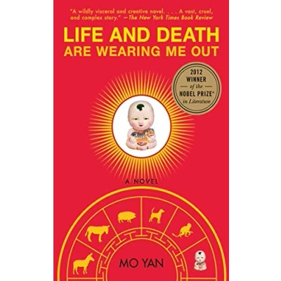 Afbeelding van Life and Death Are Wearing Me Out: A Novel