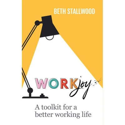 Afbeelding van WorkJoy: a toolkit for better working life