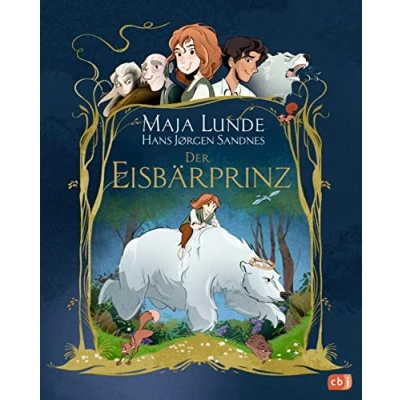Afbeelding van Der Eisbärprinz: Ein norwegisches Märchen, von Bestsellerautorin Maja Lunde und Illustrator Jorgen Sandnes meisterhaft als Graphic Novel erzählt