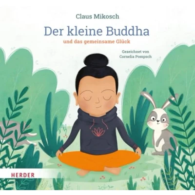 Afbeelding van Der kleine Buddha und das gemeinsame Glück