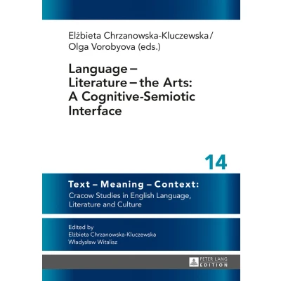 Afbeelding van Language Literature the Arts: A Cognitive Semiotic Interface