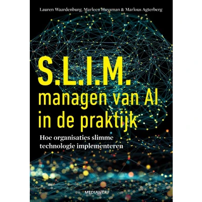 Afbeelding van S.L.I.M. managen van AI in de praktijk (Paperback)