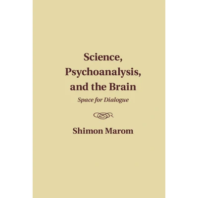 Afbeelding van Science, Psychoanalysis, and the Brain