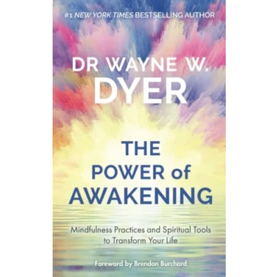 Afbeelding van Power of Awakening, The: Mindfulness Practices and Spiritual Tools to Transform Your Life