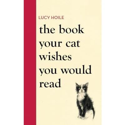 Afbeelding van The Book Your Cat Wishes You Would Read
