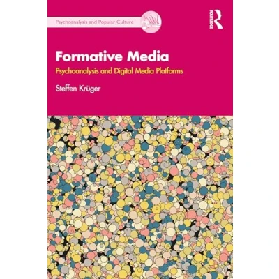 Afbeelding van Formative Media: Psychoanalysis and Digital Media Platforms