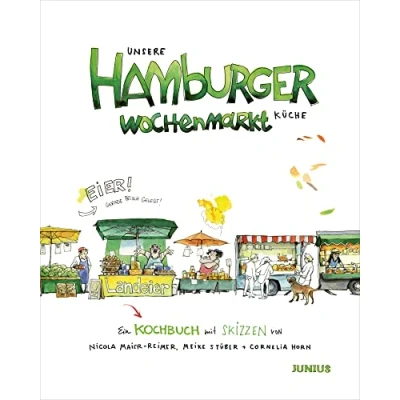 Afbeelding van Unsere Hamburger Wochenmarkt Küche