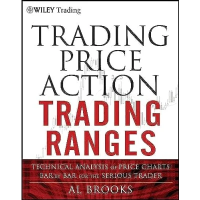 Afbeelding van Trading Price Action Ranges: Technical Analysis of Charts Bar by for the Serious Trader: 521