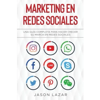 Afbeelding van Marketing en Redes Sociales: Una Guía Completa Para Hacer Crecer su Marca Sociales