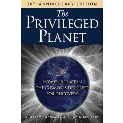 Afbeelding van The Privileged Planet (20th Anniversary Edition)