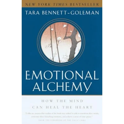 Afbeelding van Emotional Alchemy: How the Mind Can Heal Heart