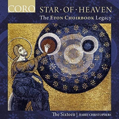 Afbeelding van The Sixteen, Harry Christophers Star Of Heaven Eton Choirbook Legacy (CD)