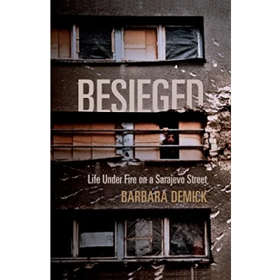 Afbeelding van Besieged: Life Under Fire on a Sarajevo Street