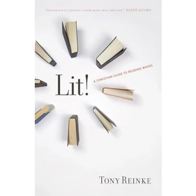 Afbeelding van Lit!: A Christian Guide to Reading Books