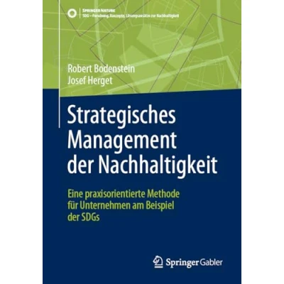 Afbeelding van SDG Forschung, Konzepte, Lösungsansätze zur Nachhaltigkeit Strategisches Management der