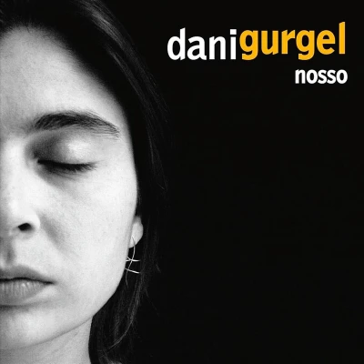 Afbeelding van Dani Gurgel Nosso (CD)