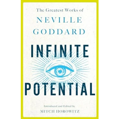 Afbeelding van Infinite Potential: The Greatest Works of Neville Goddard