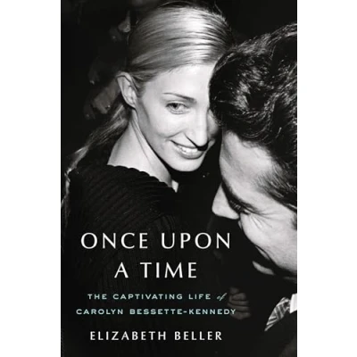 Afbeelding van Once Upon a Time: The Captivating Life of Carolyn Bessette Kennedy