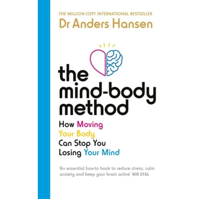 Afbeelding van The Mind Body Method: How Moving Your Can Stop You Losing