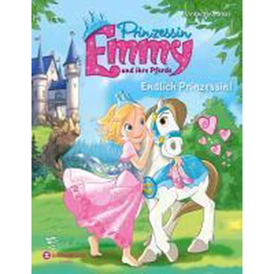 Afbeelding van Prinzessin Emmy und ihre Pferde Endlich Prinzessin!