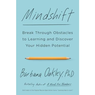 Afbeelding van Mindshift: Break Through Obstacles to Learning and Discover Your Hidden Potential
