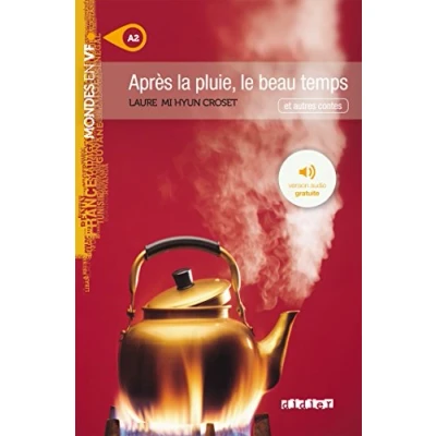 Afbeelding van Mondes en VF Après la pluie, le beau temps Niv. A2 Livre + MP3: et autres contes
