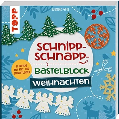 Afbeelding van Schnipp Schnapp Bastelblock Weihnachten: Einfache und schnelle Faltschnitt Ideen für Kinder. mit 66 Motivpapieren Falt Schnittlinien