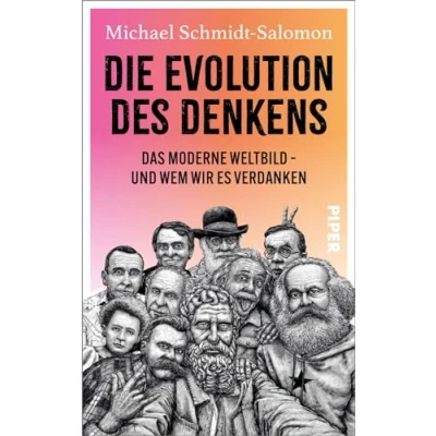 Afbeelding van Die Evolution des Denkens: Das moderne Weltbild und wem wir es verdanken